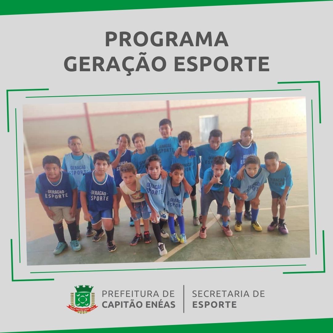 Capitão Enéas inicia atividades do Programa Geração Esporte ?⛹️‍♀️⚽️?