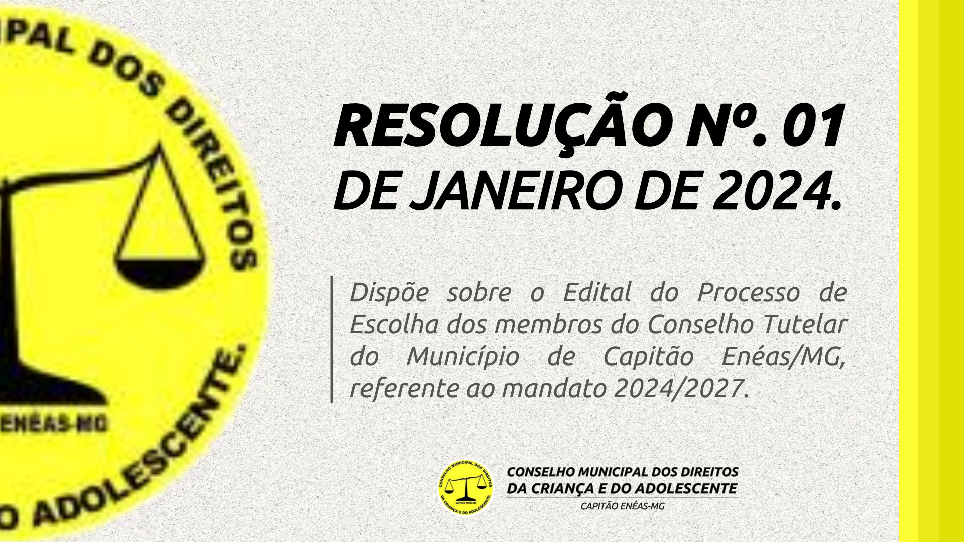 RESOLUÇÃO Nº. 01 DE JANEIRO DE 2024 – Conselho Municipal dos Direitos da Criança e do Adolescente