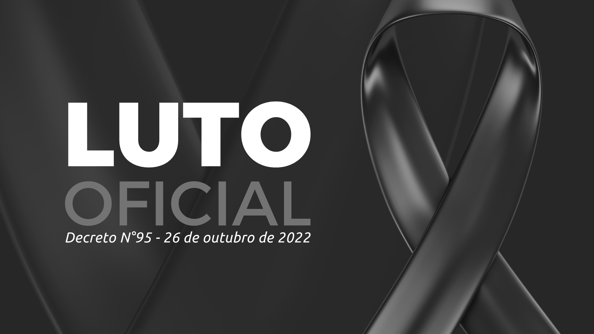 LUTO OFICIAL – Decreto N°95 – 26 de outubro de 2022