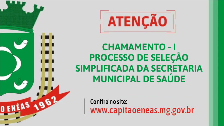 CHAMAMENTO – I PROCESSO SELETIVO SECRETARIA MUNICIPAL DE SAÚDE